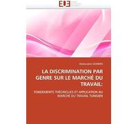 La Discrimination Par Genre Sur Le Marché Du Travail: