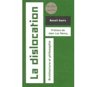 La dislocation: Architecture et philosophie