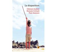 La disparition - Clément Aubert - Pont 9 - broché - Monographie