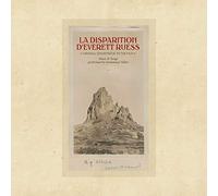 La Disparition D'everett Ruess - Voyage Dans L'amerique Des Ombres