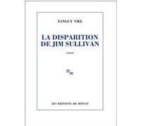 La disparition de Jim Sullivan Tanguy Viel (Auteur)