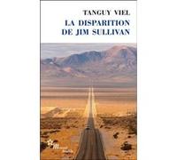 La disparition de Jim Sullivan Tanguy Viel (Auteur)