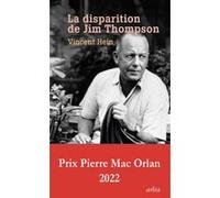 La disparition de Jim Thompson Vincent Hein (Auteur)
