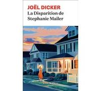 La Disparition de Stéphanie Mailer Joël Dicker (Auteur)