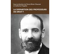 La disparition des professeurs de droit ? - Catherine Puigelier - Mare & Martin - broché - Etude