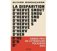 La Disparition d'Hervé Snout - Olivier Bordaçarre - Denoël - broché - Roman