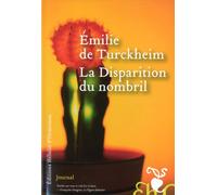 La Disparition du nombril - Emilie De Turckheim - Heloise Ormesson - broché - Roman