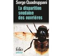 La disparition soudaine des ouvrières Serge Quadruppani (Auteur)