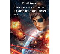 La disparue de l enfer Tome 11 volume 2 - David Weber - Atalante - broché - Roman