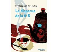 La Disparue de la 6e B Stéphanie Benson (Auteur), Olivier Balez (Illustration)