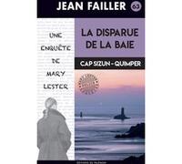 La disparue de la baie Jean Failler (Auteur)
