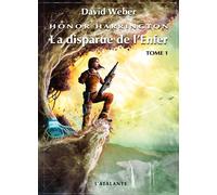 La disparue de l'enfer Tome 10 volume 1 - David Weber - Atalante - broché - Roman