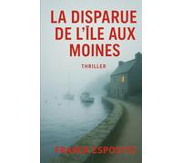 La disparue de l'ile aux Moines: Thriller