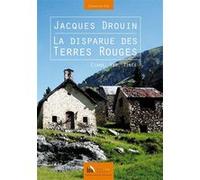La disparue de Terres Rouges Jacques Drouin (Auteur)