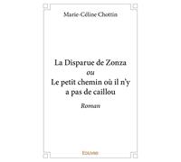 La Disparue de Zonza ou Le petit chemin où il n’y a pas de caillou