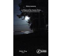 La disparue des Hautes Rives - Rémy Lasource - Ex Aequo - broché - Roman