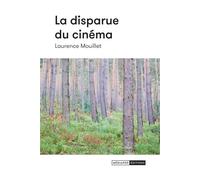 La disparue du cinéma - Laurence Mouillet - Mediapop - broché - Roman