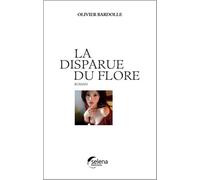 La Disparue du Flore - Olivier Bardolle - Selena - broché - Roman