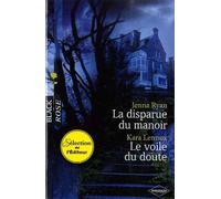 La disparue du manoir ; Le voile du doute