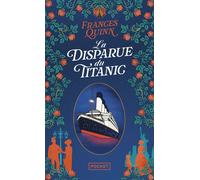 La Disparue du Titanic - Frances Quinn - Pocket - Poche - Roman