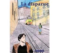 La Disparue Jérôme Pigney (Auteur), Thierry Groensteen (Collection dirigée par), Christian Mattiucci (Conception)