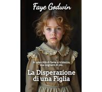 La Disperazione di una Figlia