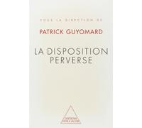 La Disposition perverse