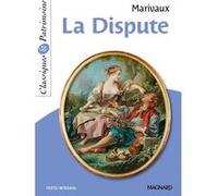 La Dispute - Classiques et Patrimoine Pierre de Marivaux (Auteur), Myriam Zaber (Commentaire)