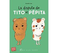 La Dispute de Tito et Pépita (Panda poche)