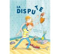 La dispute Emmanuel Trédez (Auteur), Claire Morel Fatio (Illustration)