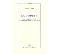 La Dispute - Une Introduction À La Philosophie Analytique