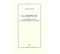 La Dispute - Une Introduction À La Philosophie Analytique
