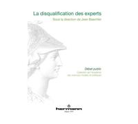 La disqualification des experts - Jean Baechler - Hermann - broché - Scolaire / Universitaire