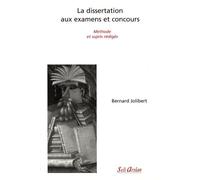 La Dissertation Aux Examens Et Concours - Méthode Et Sujets Rédigés
