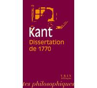 La dissertation de 1770 - Emmanuel Kant - Vrin - Poche - Livre
