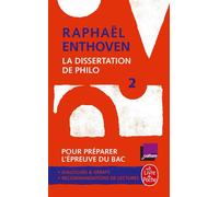 La Dissertation de philo 2 - Raphaël Enthoven - Lgf - Poche - Scolaire / Universitaire