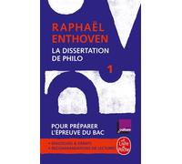 La Dissertation de philo - Raphaël Enthoven - Lgf - Poche - Essai