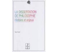 La Dissertation De Philosophie - Histoire Et Enjeux