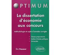La dissertation d'économie aux concours - méthodologie et sujets d'annales corrigés