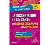 La dissertation et la carte en histoire, géographie et géopolitique