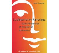 La dissertation historique. Guide d’élaboration et de rédaction (2e édition)