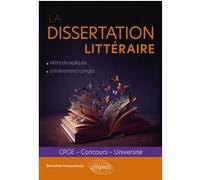 La dissertation littéraire Bénédicte Freysselinard (Auteur)
