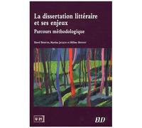 La Dissertation Littéraire Et Ses Enjeux - Parcours Méthodologique