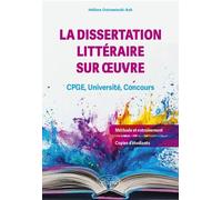 La Dissertation Littéraire Sur Oeuvre - Cpge, Université, Concours