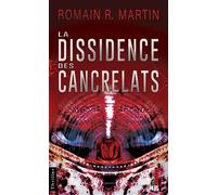 La dissidence des cancrelats - Romain R. Martin - Lbs Selection - broché - Roman