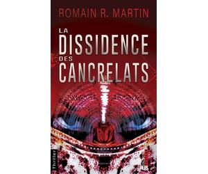 La dissidence des cancrelats - Romain R. Martin - Lbs Selection - broché - Roman
