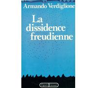 La dissidence freudienne - - Armando Verdiglione - Grasset - Livre