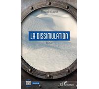 Alexandre Lourié – La dissimulation – Roman – Broché