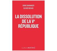 La Dissolution De La Cinquième République