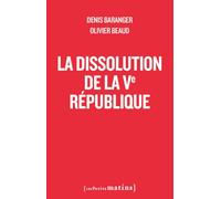 La Dissolution de la Cinquième République